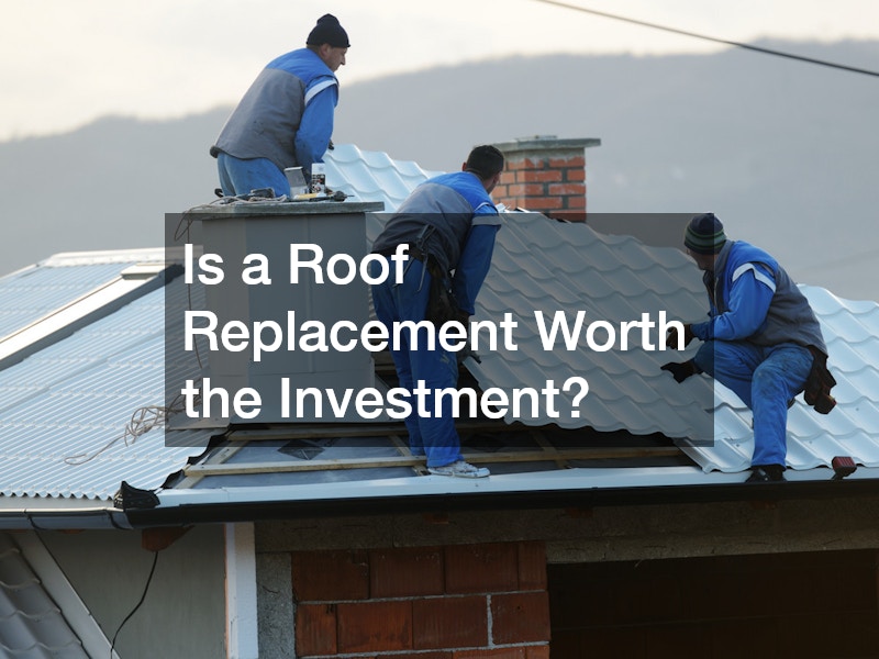 Is a Roof Replacement Worth the Investment?
